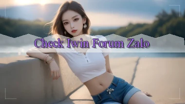 check iwin forum zalo