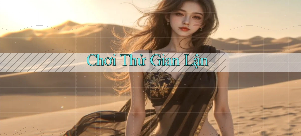 Chơi thử Gian lận