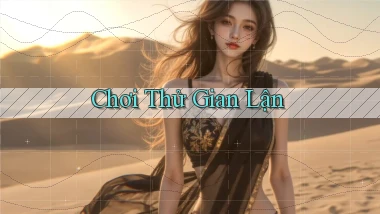 Chơi thử Gian lận