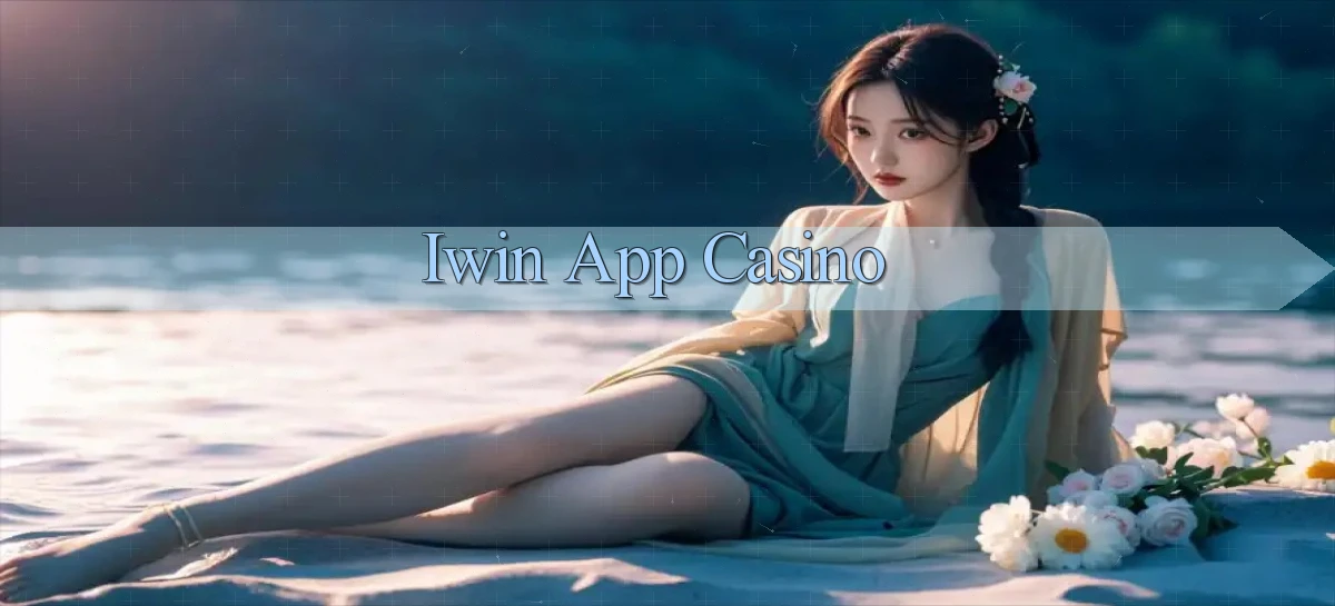 iwin app casino
