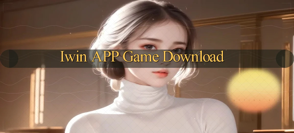 iwin APP game download