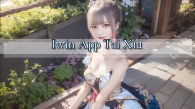 iwin app tải xỉu