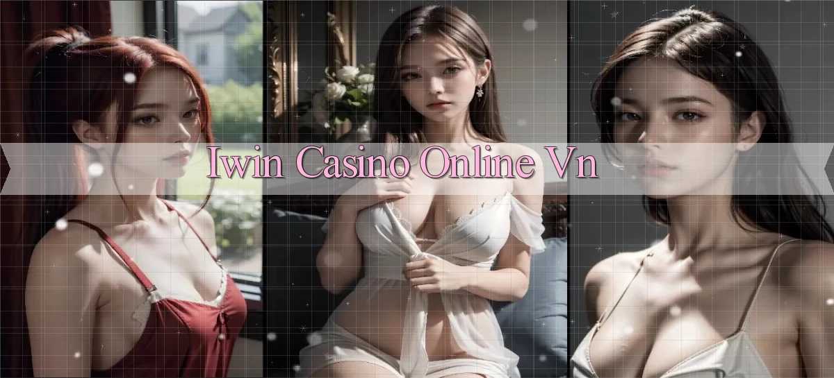 iwin casino online vn
