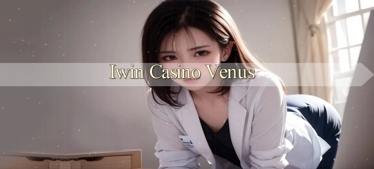 iwin casino venus