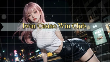 iwin casino win club