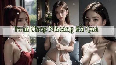 iwin chớp nhoáng đổi quà