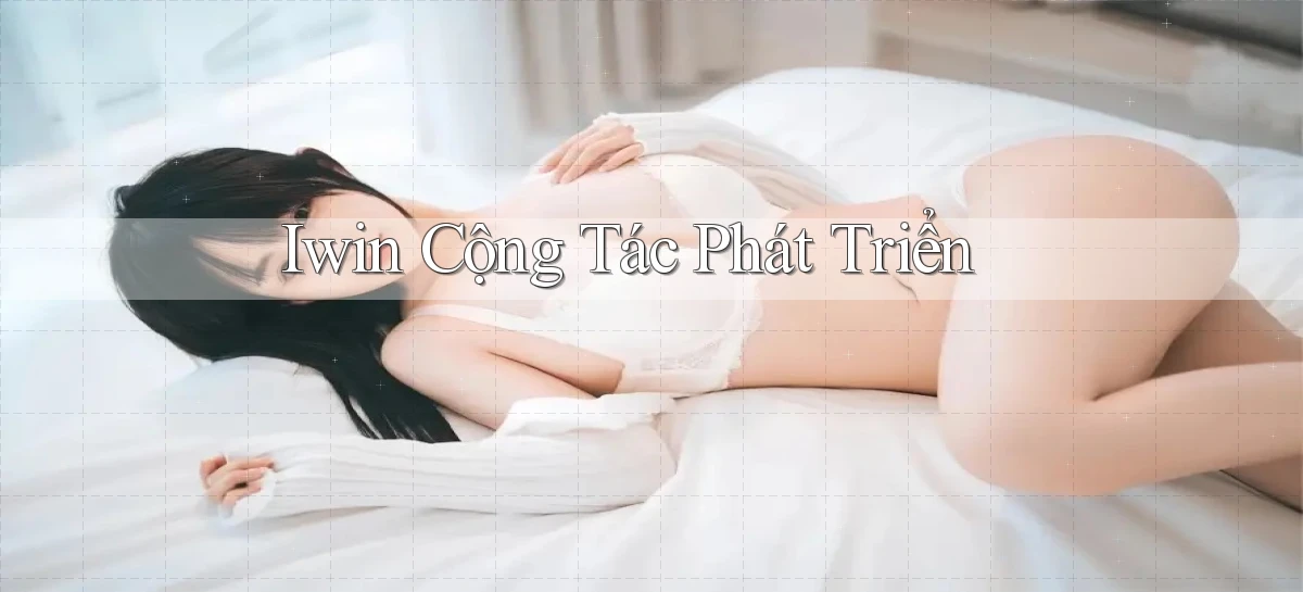 iwin  cộng tác phát triển
