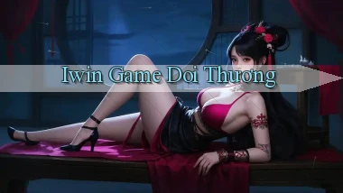 iwin  game doi thương