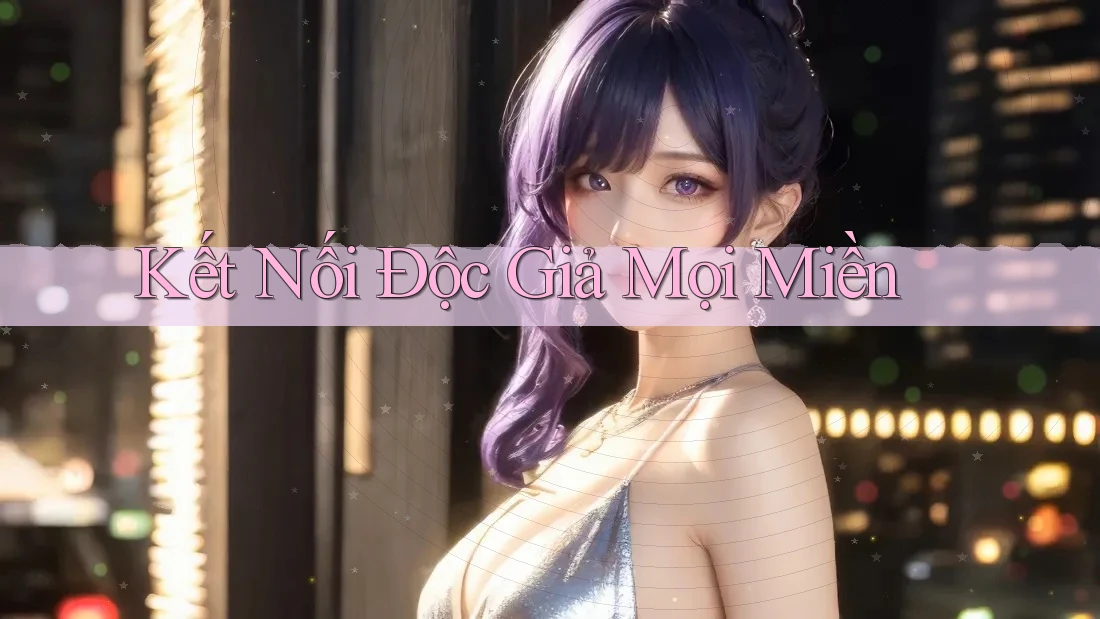 Kết Nối Độc Giả Mọi Miền Kết Nối Độc Giả Mọi Miền