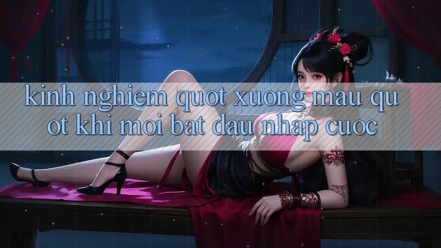 Kinh nghiệm " xương máu" khi mới bắt đầu nhập cuộc Kinh nghiệm " xương máu" khi mới bắt đầu nhập cuộc