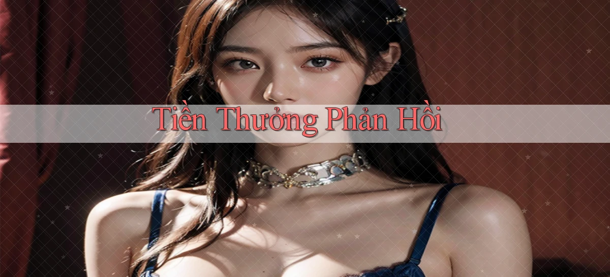 Tiền thưởng Phản hồi